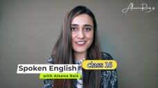 Spoken English course by Aleena Rais - Class16