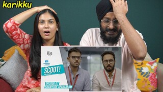 Scoot | Ep07 | Shaniyude Apahaaram | Karikku REACTION