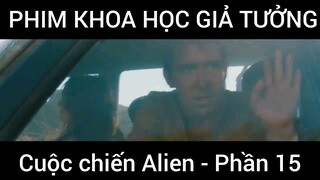Phim khoa học giả tưởng, cuộc chiến Alien #phimhay