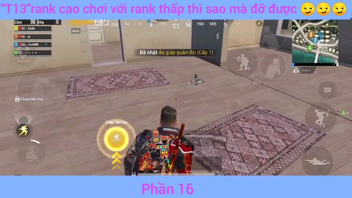 Rank cao chơi với tank thấp Vì sao mà đỡ được #16