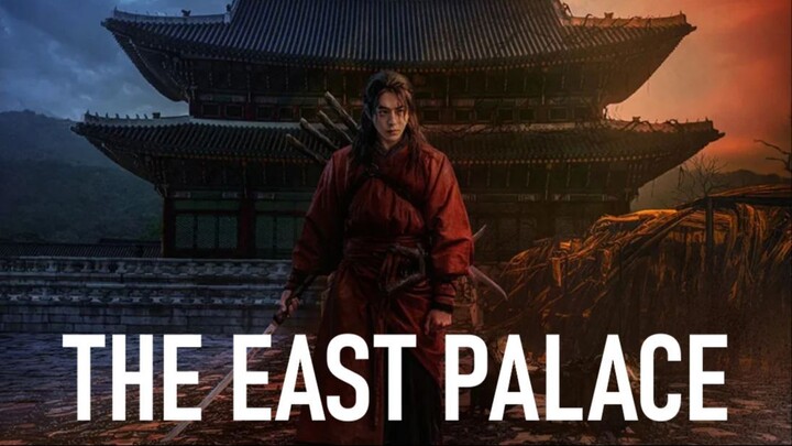 The East Palace Ep 2