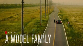 A Model Family ep 10 eng sub 720p (Finale)