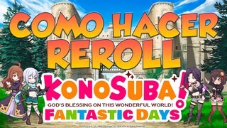 Konosuba Fantastic Days Global / COMO HACER REROLL RAPIDAMENTE