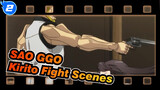 [Sword Art Online] Kirito Fight Scenes of Gun Gale Online Arc_2