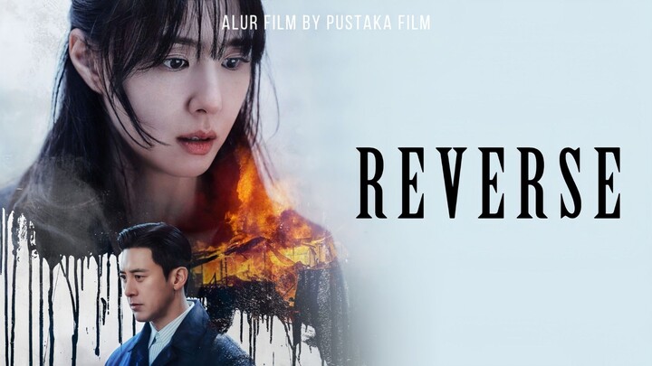 Reverse (2026) Episode 1 Sub Indonesia - Malam tragedi yang membuat hilangnya ingatan Myo-jin