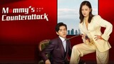 Mommy's Counterattack Episode 6 - 10 | English Sub | Part 2
