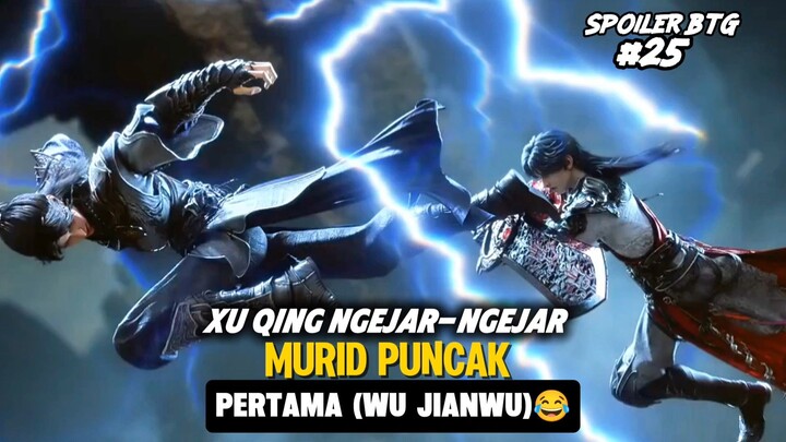 Mangsa Direbut Xu Qing Ngamuk Ngejar-ngejar Murid Puncak Pertama! | Beyond Time Gaze Episode 25!