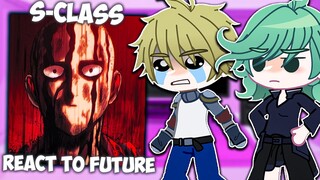 S-Class React To Future | OPM Reacts | Gacha club