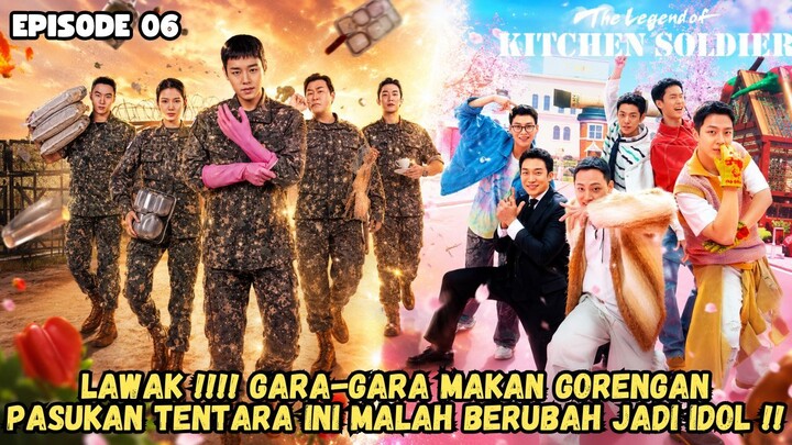 THE LEGEND OF KITCHEN SOLDIER EPISODE 6