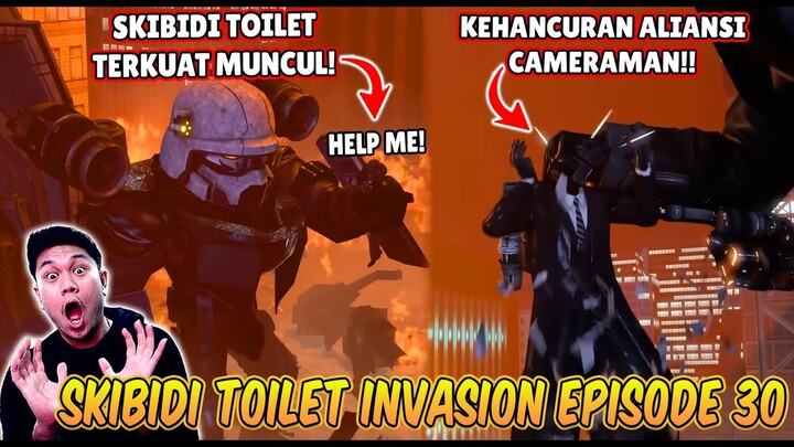 EPISODE BARU 30 SKIBIDI TOILET INVASION! KEMUNCULAN ALIANSI BARU SKIBIDI TOILET TERKUAT!