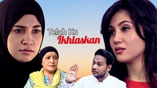 Telemovie Telah Ku Ikhlaskan 2016