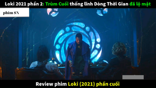 Tóm Tắt Loki  4 #phimsn