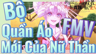 [Reincarnated Assassin]FMV | Bộ Quần Áo Mới Của Nữ Thần