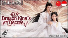 [Sub Indo] Dragon King's Decree – Eps. 04 (2025)