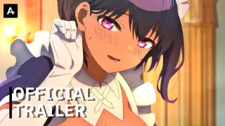 My Recently Hired Maid Is Suspicious - Official Trailer 2 | AnimeStan