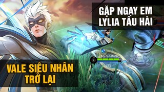 MLBB | VALE SIÊU NHÂN TRỞ LẠI, GẶP NGAY EM LYLIA TẤU HÀI! | Tốp Mỡ