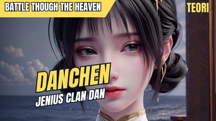 DANCHEN SI JENIUS DRAI CLAN DAN || BTTH