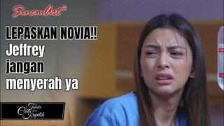 NOVIA INGAT JEFFREY SUAMIMU!! Tolong maafkan segala kesalahan Jeffrey😭 | TAKDIR CINTA YANG KUPILIH