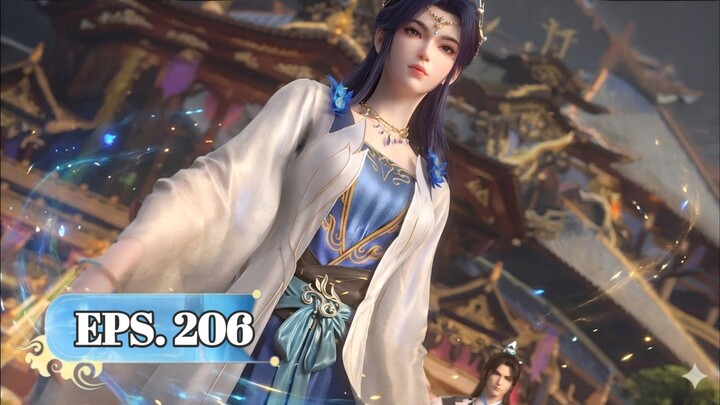 BTTH SEASON 5 EPISODE 206 SUB INDO - MALAPETAKA KEKUATAN ISTANA JIWA DIMULAI XIAO YAN VS HUN HUZI