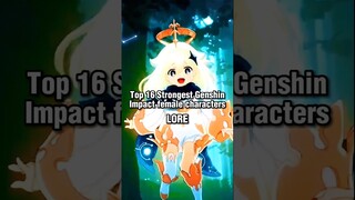 Top 16 Strongest Genshin Impact female characters (LORE)