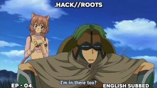 .HACK//ROOTS | EPISODE 04