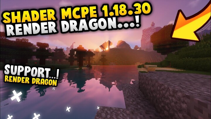 TOP 1 SHADERS MCPE SUPER REALISTIC 1.18 1.19 MCPE !! NO LAG, SUPPORT LOW DEVICE !! Minecraft