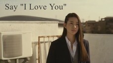 Say "I Love You" | Japanese Movie 2014