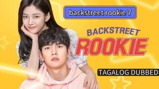 backstreet rookie ep 7 Tagalog