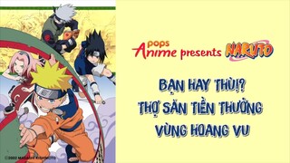 Naruto Tập 159 - Bạn Hay Thù!? Thợ Săn Tiền Thưởng Vùng Hoang Vu