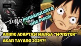 Anime Dari Manga One-Shot Eiichiro Oda Monster Tayang 2024?!