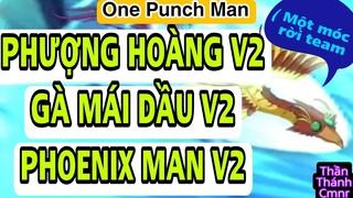 One Punch Man: The Strongest: HÉ LỘ Sức Mạnh BÍ ẨN Của LSSR PHOENIX MAN V2!!! PHƯỢNG HOÀNG LỬA V2!!!