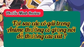 Tại sao các cô gái trong anime thường có giọng nói dễ thương cao vút