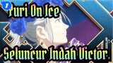 [Yuri!!! On Ice] Adegan Seluncur Indah Victor_1