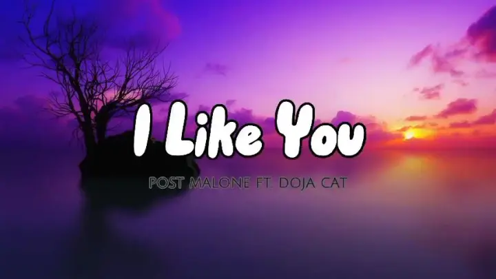 I Like You (Post Malone ft. Doja Cat)Lyrics