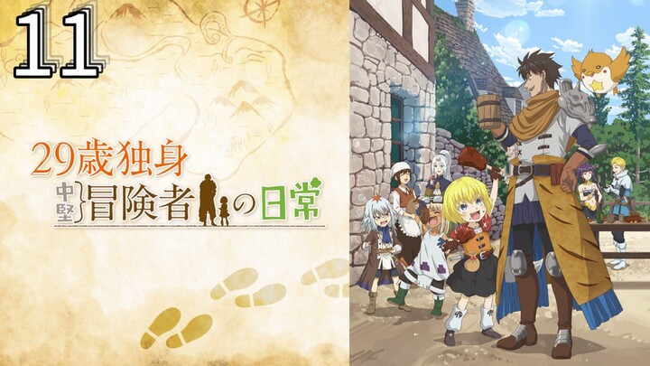 EP-11||The Daily Life of a Single 29-Year-Old Adventurer||ENG SUB