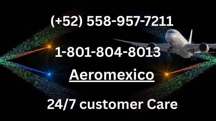 Número de Teléfono de Atención al Cliente de ||-Aeromexico-|| – Guía Completa Paso a Paso 2025