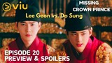 Missing Crown Prince | Episode 20 | PREVIEW & SPOILERS  | Suho | Hong Ye Ji | [ENG SUB]