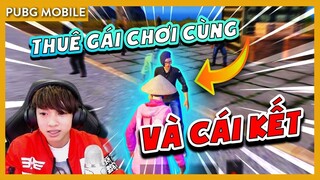 [PUBG MOBILE] Channy thuê gái chơi cùng để thả thính và cái kết quá đen