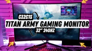 Titan Army 32" 240Hz Gaming Monitor Review : C32C1S under $400