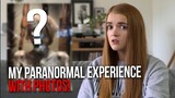 My Paranormal Experience | Story time