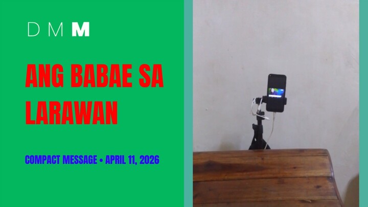 DMM: 1st Airez Special - Ang Babae sa Larawan • 11 April 2026 | COMPACT MESSAGE