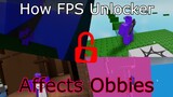 How FPS Unlocker Affects Obbies (Roblox)