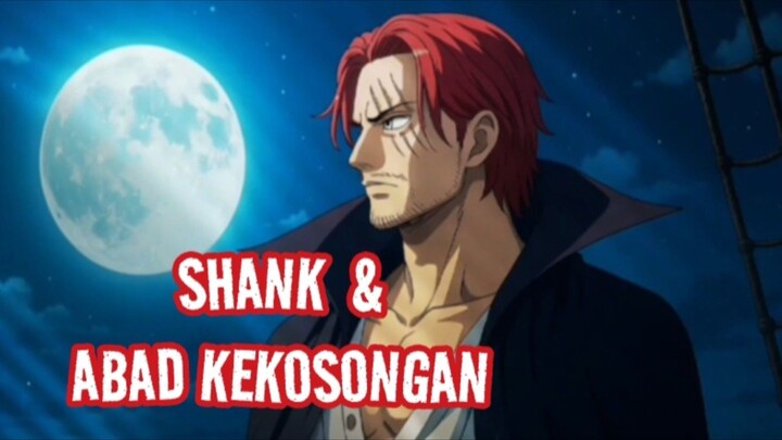SHANK AND ABAD KEKOSONGAN #onepiece