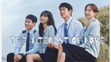 THE INTEREST OF LOVE (2022)|EPISODE 1
