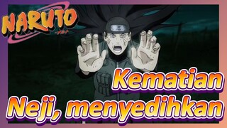 Kematian Neji, menyedihkan