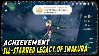 The Ill-Starred Legacy of Iwakura Achievement | Genshin Impact | What to Do with the Rusted Blade