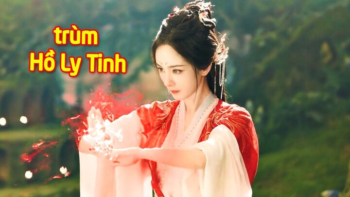 Trùm Hồ Ly Tinh Thống Nhất Yêu Tộc, Dùng Ái Tình Cảm Hóa Nhân Gian | Hồng Nguyệt Thiên P1 Review