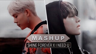 [MASHUP] MONSTA X & BTS :: Shine Forever X I Need U