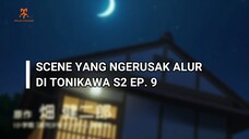 TONIKAKU KAWAII S2 EPISODE 9 NGERUSAK ALUR! ~~Overthinking!~~