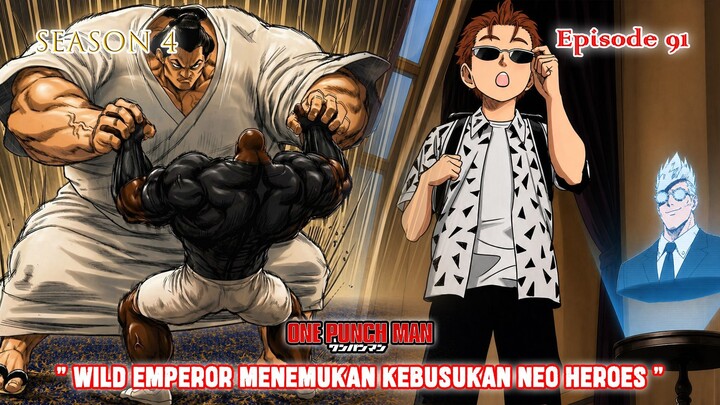 Alur Cerita One Punch Man (Season 4) - Episode 91 - " Wild Emperor Menemukan Kebusukan NEO "